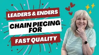How to Use Leaders and Enders in Quilting and Sewing