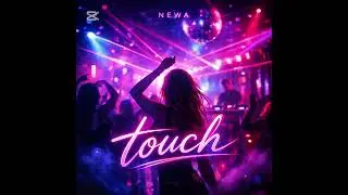 Newa - touch #music #deephouse 