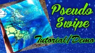 Pseudo Swipe Tutorial/Demo | Fluid Art Tutorial/Demo | (#017)