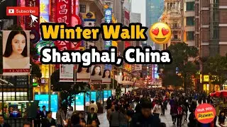 🌨️ Winter Walk | Nanjing Road Pedestrian Street | Shanghai, China 🚶&zwj;♂️❄️