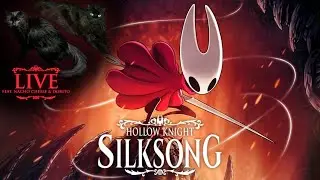 Silksong  -Making my way to The Cradle plus a few sidequests