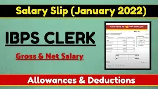 IBPS Clerk 2022 Salary Slip || January 2022 || Gross & Net Salary