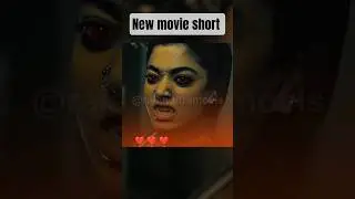New movie short Reshmika❣️❣️❣️🥰🥰😍 mandhana...#movies #shortvideo #youtubeshorts #ytshorts