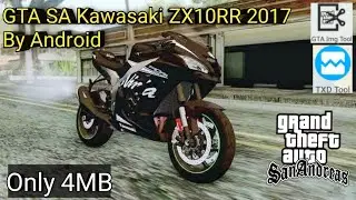 Gta sa Bike Mod Kawasaki ZX10RR 2017 By Android DFF TXD Tool file