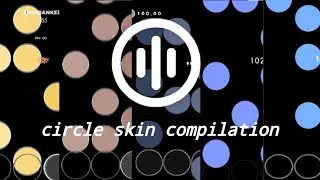 osu!mania circle skin compilation!