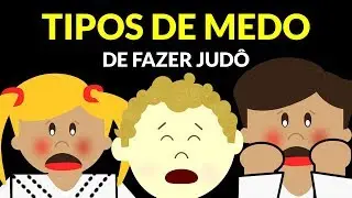 Judoquinhas | Judo Infantil: Tipos de Medo de Fazer Judô [T3E1]