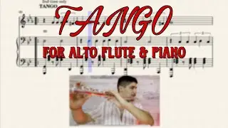 Tango Flamenco for Alto Flute & Piano | Antonio Flute