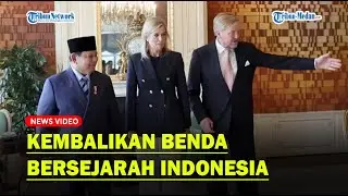 Prabowo dan Raja Belanda Bertemu❗ Ribuan Benda Bersejarah Indonesia Dipulangkan
