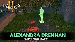 Talos Principle 2: Into the Abyss DLC - Alexandra Drennan Green Remnant - Puzzle Solution Guide