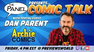 The Panel Presents...Comic Talk with Dan Parent