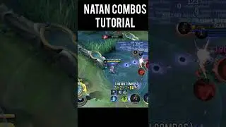✅ NATAN COMBOS TUTORIAL #mobilelegends #mlbb