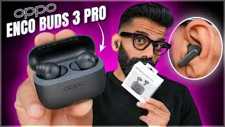 OPPO Enco Buds3 Pro Unboxing & First Look - Best in Budget?🔥🔥🔥