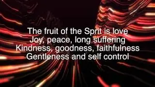 The Fruit of the Spirit ~ Morris, Derek, Bodil ~ lyric video