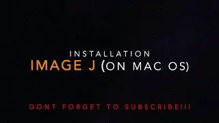 Tutorial How to Install ImageJ using Mac Operating System