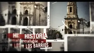 Historia Entrañable de Los Barrios - Capítulo 15 - Ferias de los 80