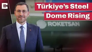 Why Türkiye’s Steel Dome Is Different: Exclusive Interview with ROKETSAN CEO