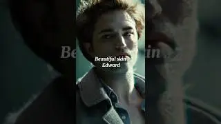 His skin glow like a magic #edwardcullen #twilight #viral