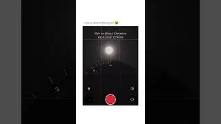 How to shoot the moon with phone #photography #moon #iphone