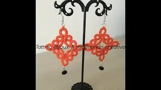 Orecchini Rombo al chiacchierino ad ago Diamond Earrings tatting needle