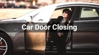Car Door Closing &bull; Transportation &bull; Sounds Effects (No Copyright Sounds)