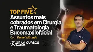 Assuntos mais cobrados em Cirurgia e Traumatologia Bucomaxilofacial (Odontologia) com Daniel Miranda