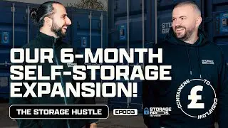 Our 6-Month Self-Storage Expansion: From 20 Units to 60! | The Storage Hustle Ep.3