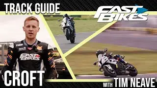 How to Ride Croft &ndash; A Fast Bikes Track Guide
