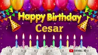 Cesar Happy birthday To You - Happy Birthday song name Cesar 🎁