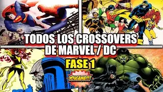 TODOS los CROSSOVERS de MARVEL con DC COMICS FASE 1: 