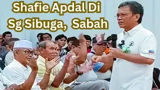 (PRN Sabah) Shafie Apdal: Majlis Presiden Warisan Bersama Rakyat Sg Sibuga Sabah