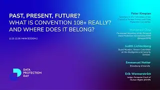 Main session 2: Past, Present, Future? What is Convention 108+ really? And where does it belong?
