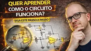 COMO ENTENDER COMO A ELETR&Ocirc;NICA DOS CIRCUITOS Realmente Funciona? Eletronica Facil