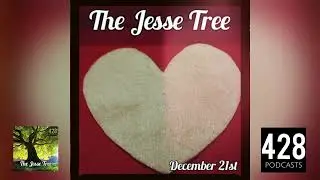 December 21 - Mary and Joseph | The Jesse Tree
