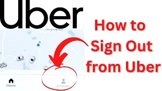 How to Sign Out of Uber App in Android