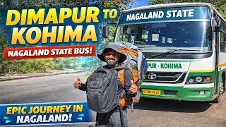 Dimapur Railway Station to Kohima by Nagaland State Bus | Hornbill Festival Journey
