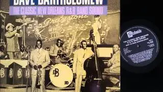 Dave Bartholomew - Love No More