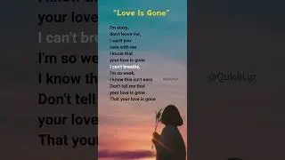 Love Is Gone - Dylan Matthew Slander, lyrics #lyrics #loveisgone