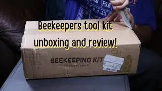 Beekeeping tool kit unboxing and review