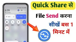 Share files with Quick Share in just 1 minute without internet
