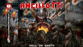 ANCILLOTTI - Hell On Earth (2020)