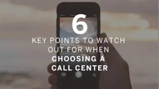 Choosing the right call center