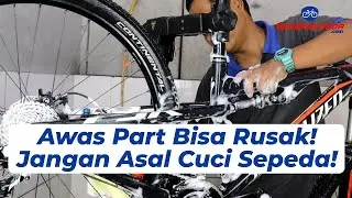 Cara Cuci Sepeda yang Tepat! Jangan Sembarangan ya!