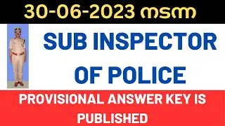 Armed Police Sub Inspector SR for ST only Degree Level Main Examination 2022 ANSWER KEY KERALAPOLICE