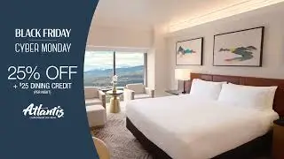 Black Friday & Cyber Monday Offer | Atlantis Casino Resort Spa