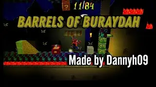 Barrels Of Buraydah - Made by Dannyh09 (Crash Bandicoot - Back In Time)