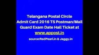 Telangana Postal Circle Admit Card 2016 | TS Postman/Mail Guard Exam Date Hall Ticket | Jaggy