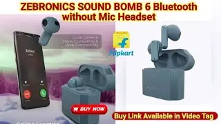 ZEBRONICS SOUND BOMB 6 Bluetooth without Mic Headset (Blue, In the Ear)