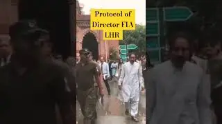 Protocol of Director FIA Lahore | Rana Bilal Journalist|