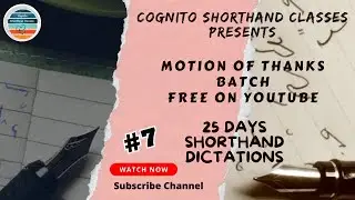 #7 80-85 | SSC Stenographer 2025 | Motion of Thanks Batch | 25 Days Shorthand Dictations  Ganesh Sir