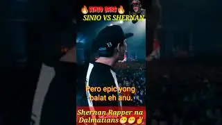 Sinio Vs Shernan rapper na dalmatians